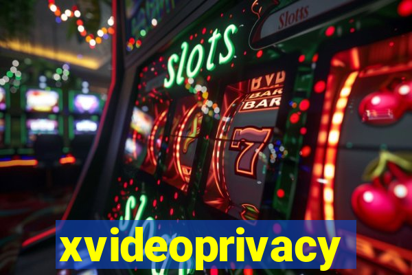 xvideoprivacy