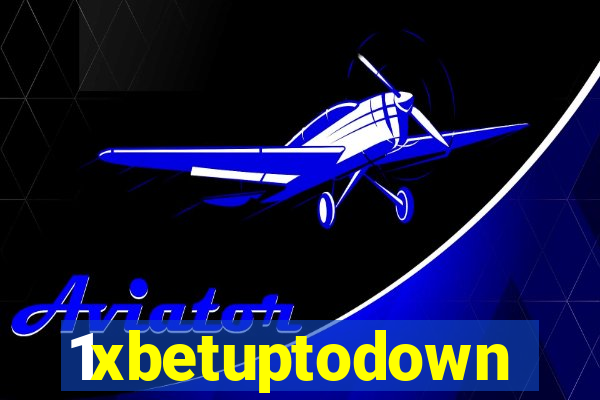 1xbetuptodown