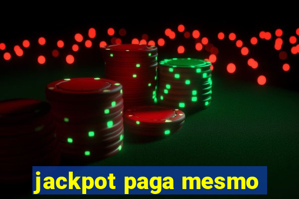 jackpot paga mesmo