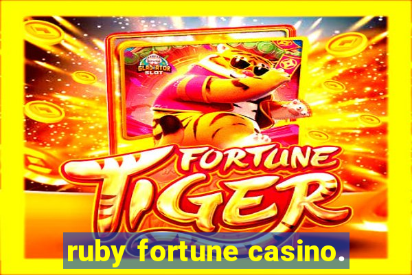 ruby fortune casino.