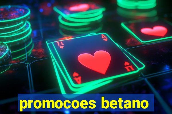 promocoes betano