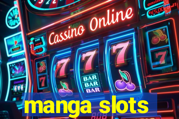 manga slots