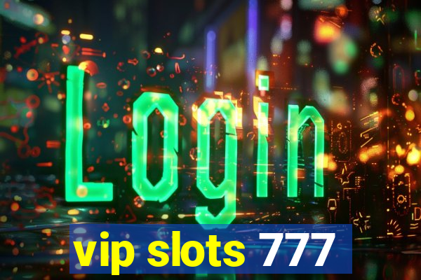 vip slots 777