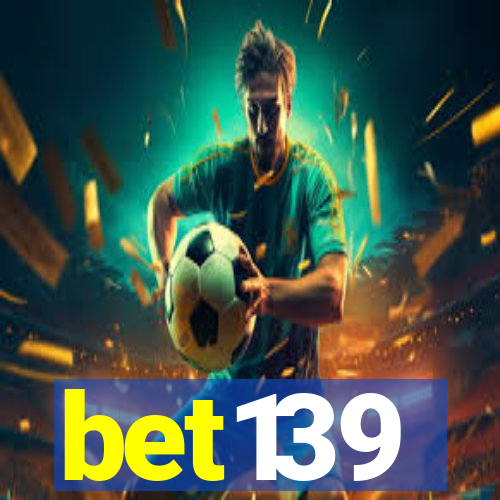 bet139