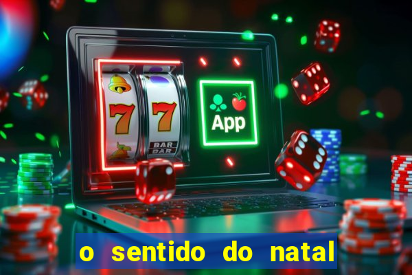 o sentido do natal - turma do printy