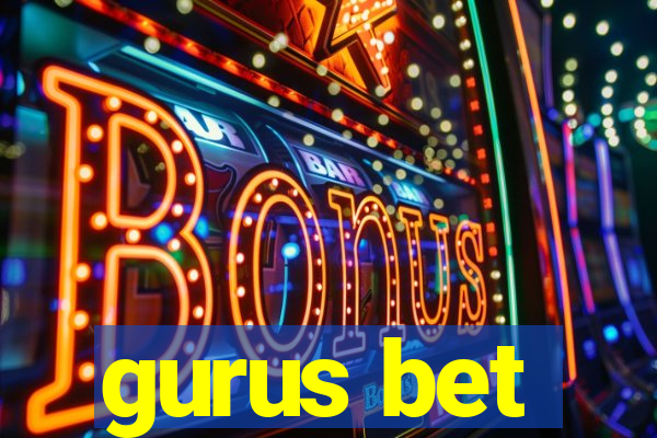 gurus bet