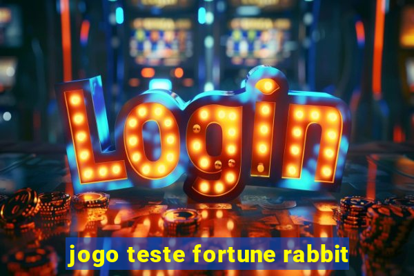 jogo teste fortune rabbit