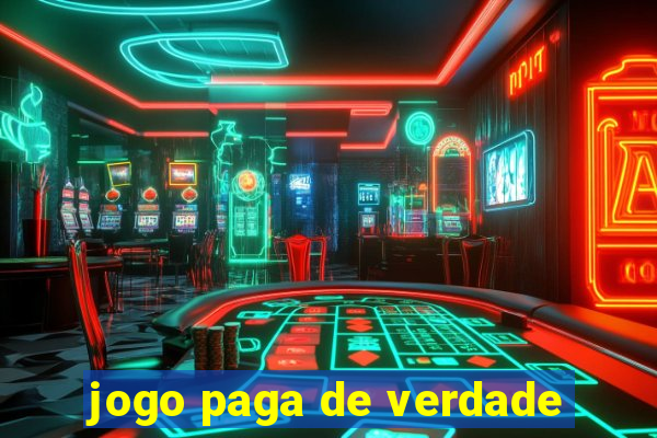 jogo paga de verdade