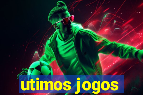 utimos jogos