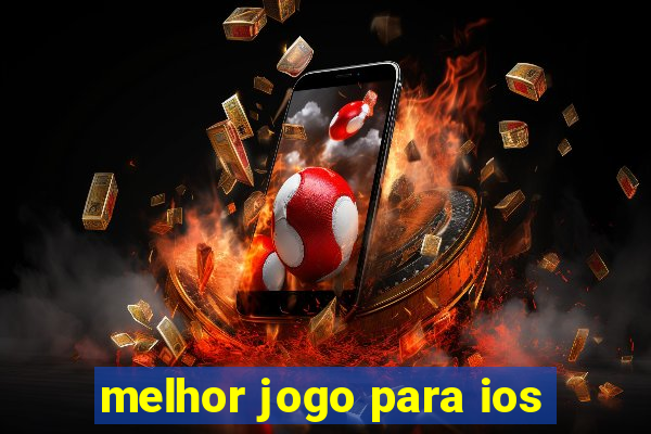 melhor jogo para ios