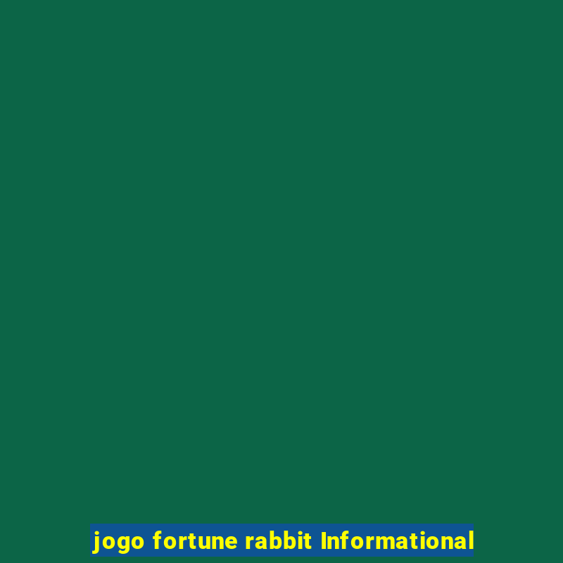 jogo fortune rabbit Informational