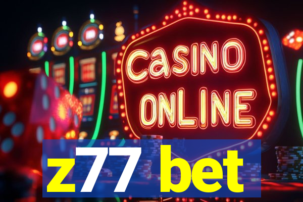 z77 bet