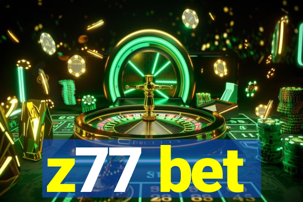 z77 bet