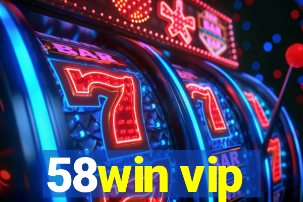 58win vip