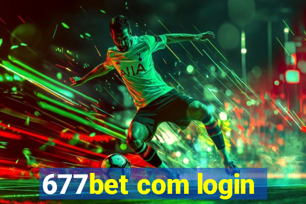 677bet com login