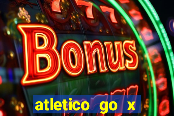 atletico go x athletico pr