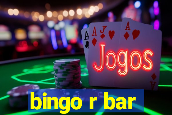 bingo r bar