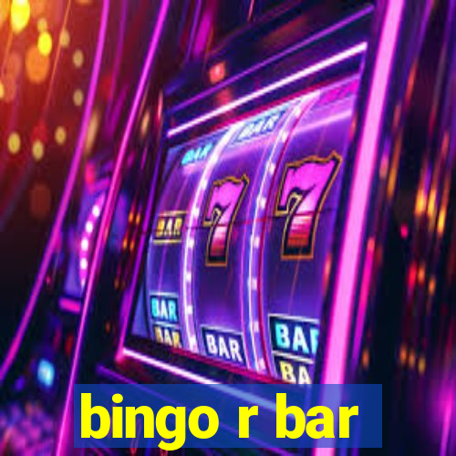 bingo r bar