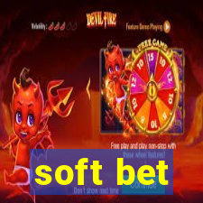 soft bet