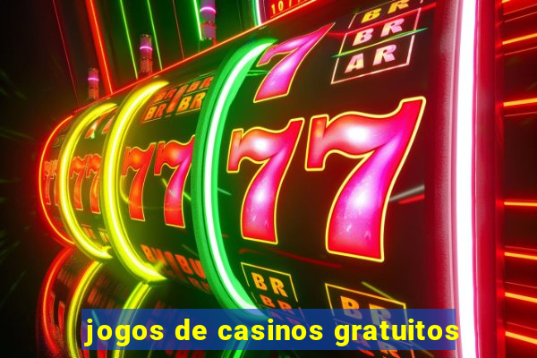 jogos de casinos gratuitos