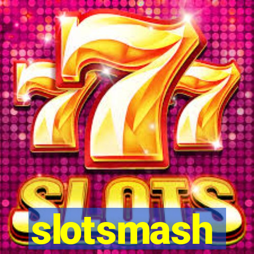 slotsmash