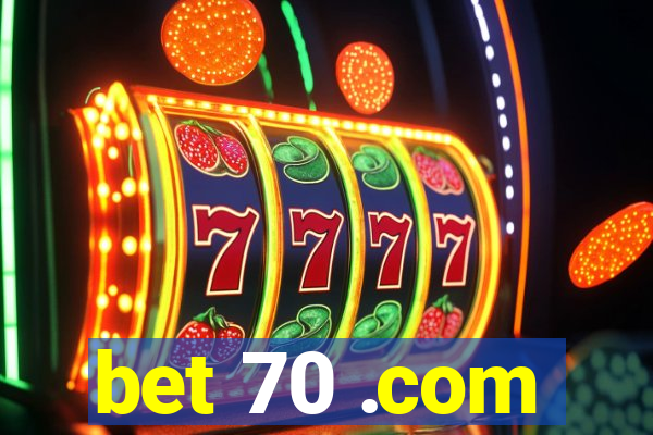 bet 70 .com