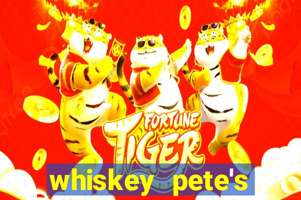 whiskey pete's hotel casino