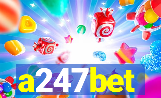 a247bet