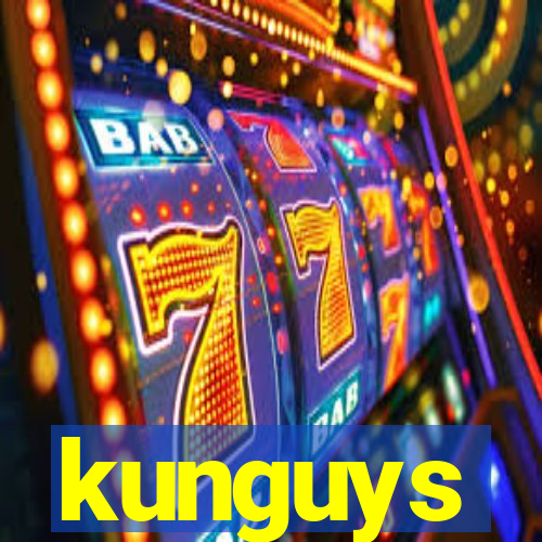 kunguys