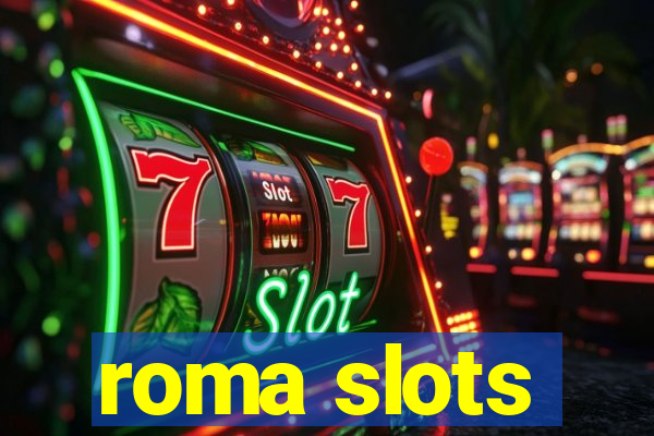 roma slots