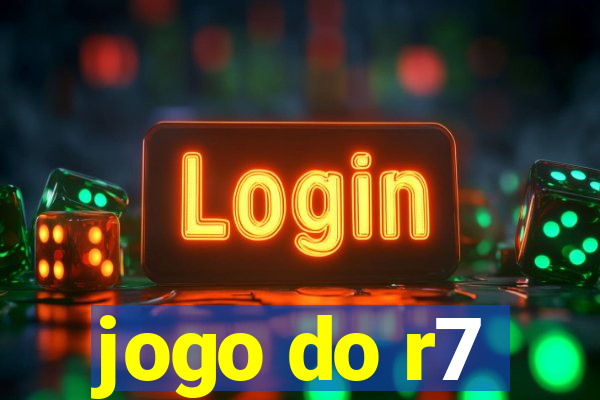 jogo do r7