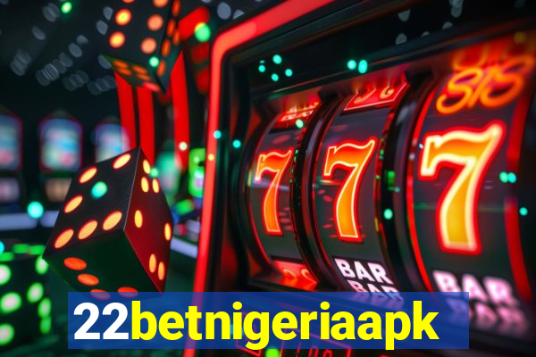 22betnigeriaapk