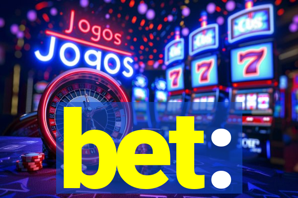 bet: