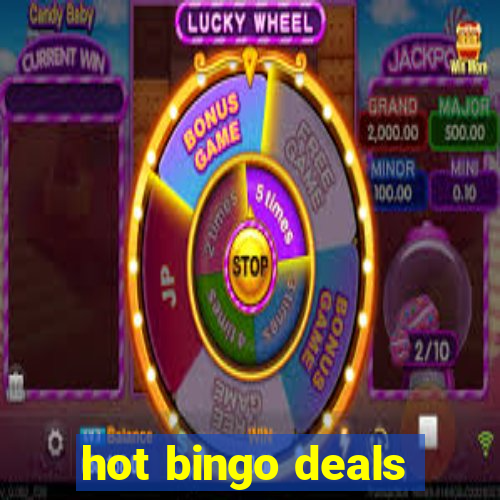 hot bingo deals