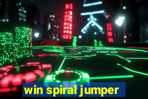 win spiral jumper