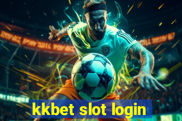 kkbet slot login