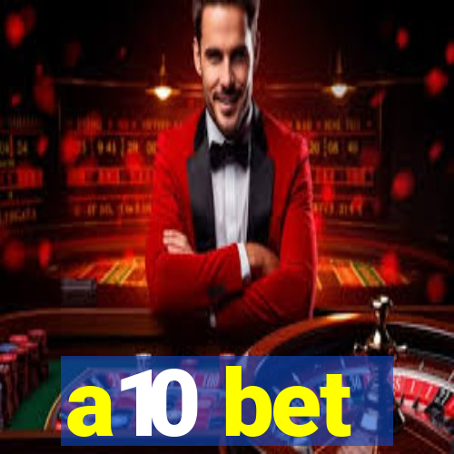 a10 bet