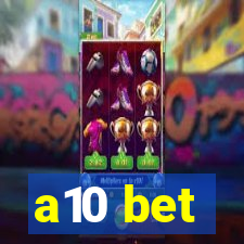 a10 bet