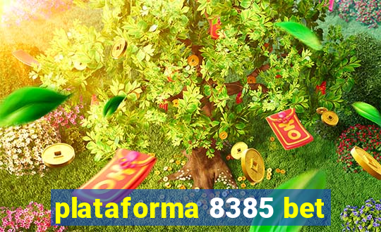 plataforma 8385 bet