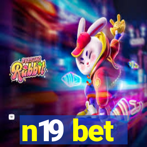 n19 bet