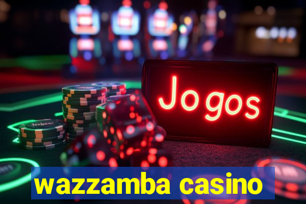 wazzamba casino