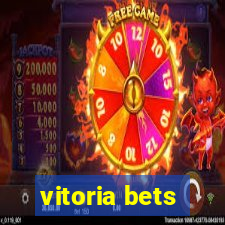 vitoria bets