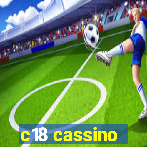 c18 cassino