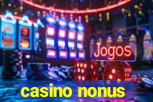 casino nonus