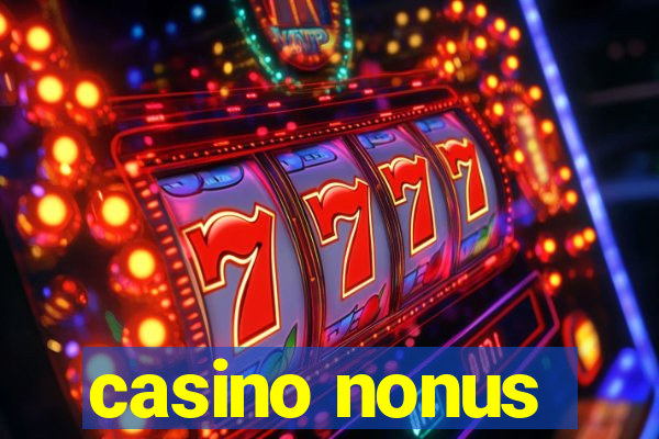 casino nonus