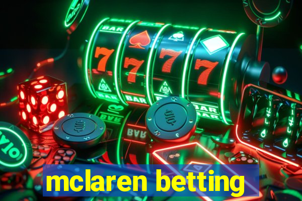 mclaren betting