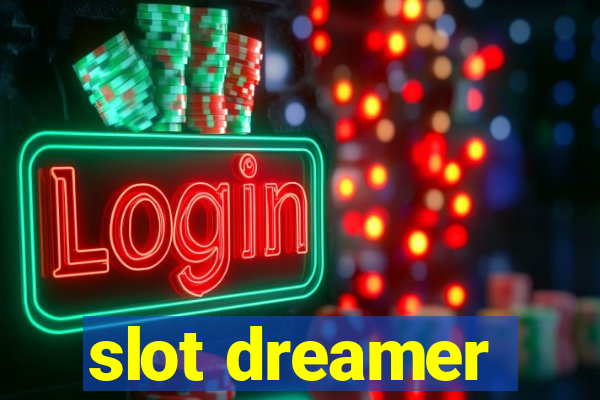 slot dreamer