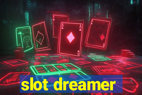 slot dreamer