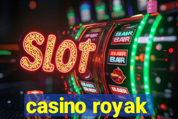 casino royak