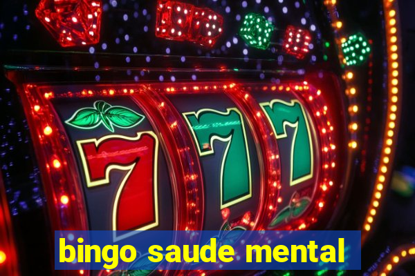 bingo saude mental